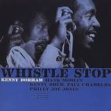 My Kind of Music: Whistle Stop with Kenny Dorham, Hank Mobley et al