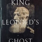 King Leopold’s Ghost - By Adam Hochschild (1998)