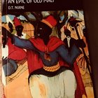Sundiata An Epic of Mali – By D.T. Niane (1965)